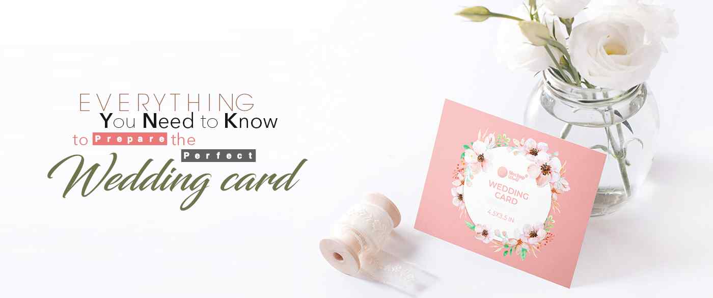 Everything-you-need-to-know to-prepare-the-perfect-Wedding-Card